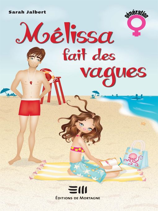 Title details for Mélissa fait des vagues by Sarah Jalbert - Available